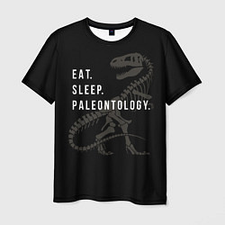 Футболка мужская Eat sleep paleontology, цвет: 3D-принт