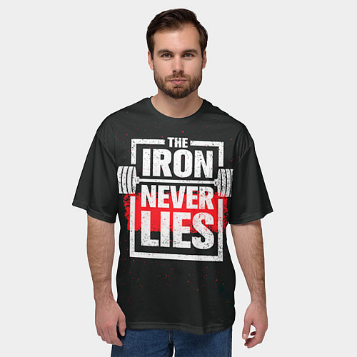 Мужская футболка оверсайз The iron never lies / 3D-принт – фото 3