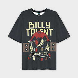 Футболка оверсайз мужская Billy Talent: Louder than the DJ, цвет: 3D-принт