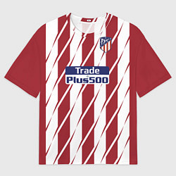 Футболка оверсайз мужская Atletico Madrid FC: Form 2018, цвет: 3D-принт