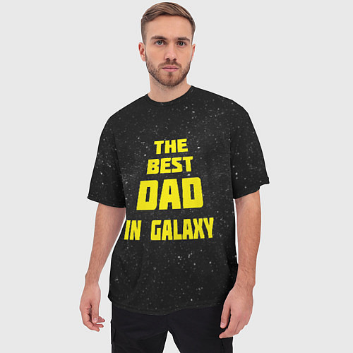 Мужская футболка оверсайз The Best Dad in Galaxy / 3D-принт – фото 3