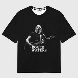 Футболка оверсайз мужская Roger Waters, цвет: 3D-принт