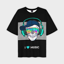 Футболка оверсайз мужская I like music - skull, цвет: 3D-принт