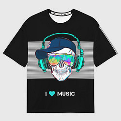 Футболка оверсайз мужская I like music - skull, цвет: 3D-принт