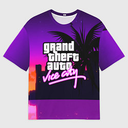 Футболка оверсайз мужская GTA:VICE CITY, цвет: 3D-принт