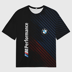 Футболка оверсайз мужская BMW PERFORMANCE, цвет: 3D-принт