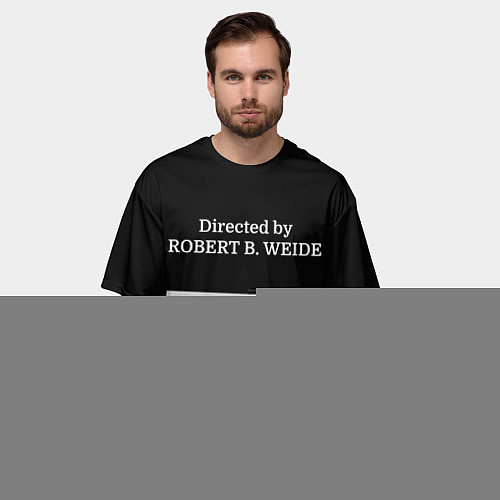 Мужская футболка оверсайз Directed by ROBERT B WEIDE / 3D-принт – фото 3