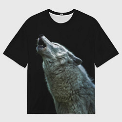 Футболка оверсайз мужская Воющий волк, цвет: 3D-принт