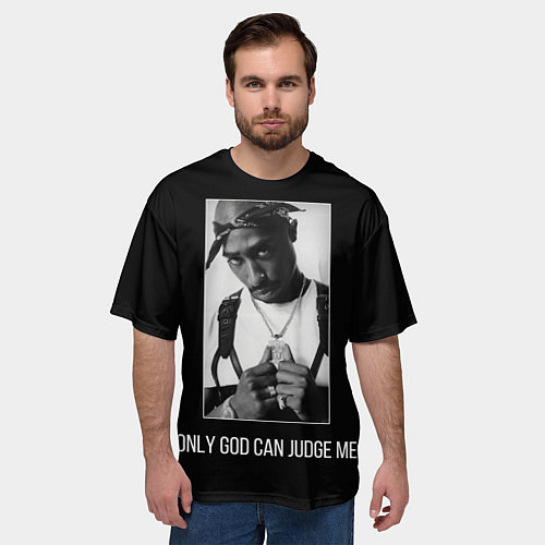 Мужская футболка оверсайз 2Pac Only God Can Judge Me / 3D-принт – фото 3