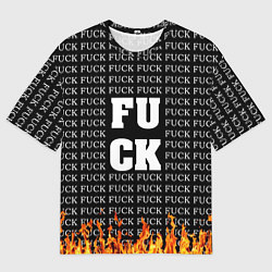 Футболка оверсайз мужская F*CK F*CK F*CK, цвет: 3D-принт