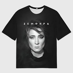Футболка оверсайз мужская Zемфира красивый портрет, цвет: 3D-принт