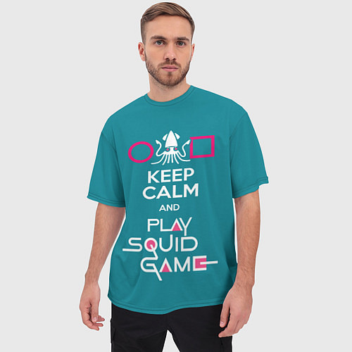 Мужская футболка оверсайз Keep calm and play squid game / 3D-принт – фото 3