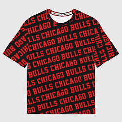 Футболка оверсайз мужская Чикаго Буллз, Chicago Bulls, цвет: 3D-принт