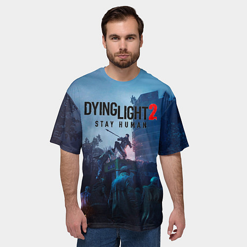 Мужская футболка оверсайз Dying Light: Stay Human / 3D-принт – фото 3