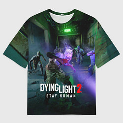 Футболка оверсайз мужская Dying Light: Stay Human - логово зомби, цвет: 3D-принт