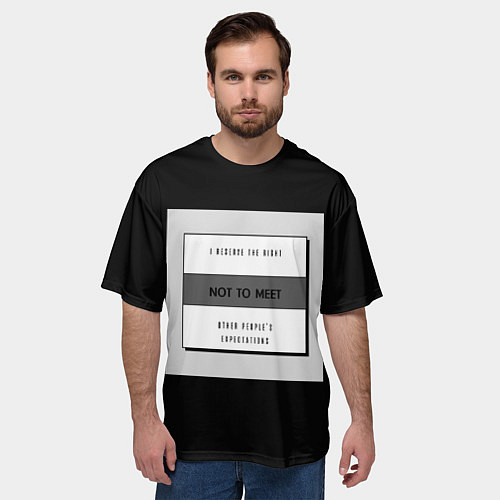 Мужская футболка оверсайз Оставляю за собой право не соответствовать чужим о / 3D-принт – фото 3