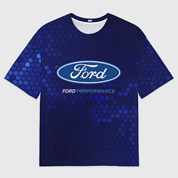 Футболка оверсайз мужская FORD - PERFORMANCE, цвет: 3D-принт