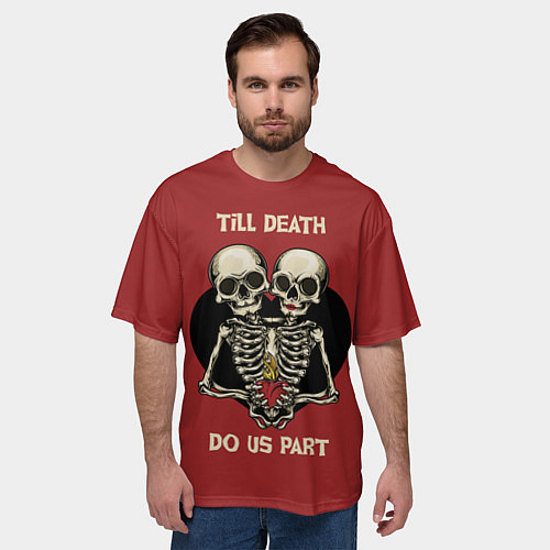Мужская футболка оверсайз Любовь до Гроба love till death / 3D-принт – фото 3