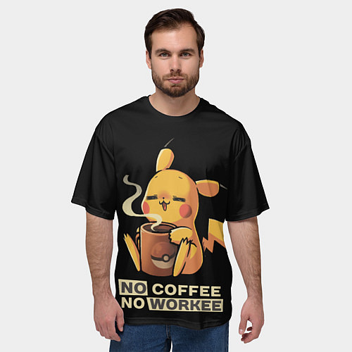 Мужская футболка оверсайз Пикачу без кофе не работаем / 3D-принт – фото 3