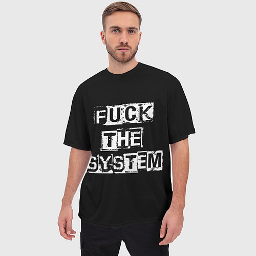 Мужская футболка оверсайз FACK THE SYSTEM / 3D-принт – фото 3