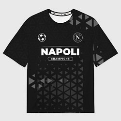 Футболка оверсайз мужская Napoli Форма Champions, цвет: 3D-принт