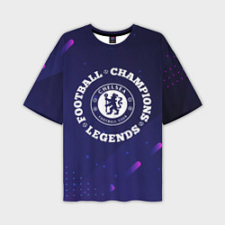 Футболка оверсайз мужская Chelsea Легенды Чемпионы, цвет: 3D-принт