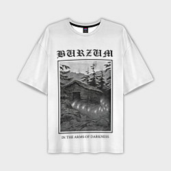 Футболка оверсайз мужская In the arms of darkness - Burzum, цвет: 3D-принт