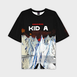 Футболка оверсайз мужская Kid A - Radiohead, цвет: 3D-принт