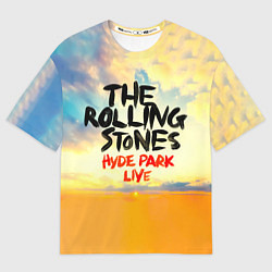 Футболка оверсайз мужская Hyde Park Live - The Rolling Stones, цвет: 3D-принт