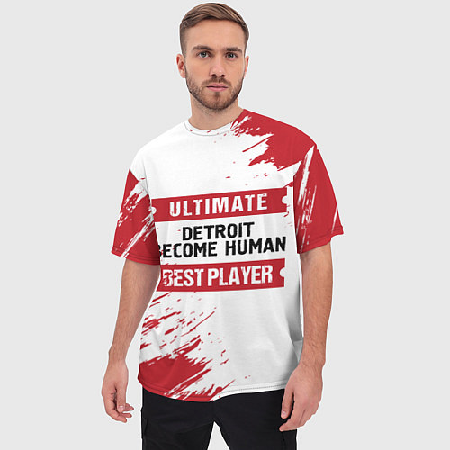 Мужская футболка оверсайз Detroit Become Human: красные таблички Best Player / 3D-принт – фото 3