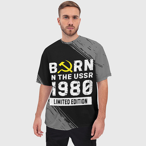 Мужская футболка оверсайз Born In The USSR 1980 year Limited Edition / 3D-принт – фото 3