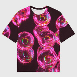Футболка оверсайз мужская Неоновые сюрреалистичные пузыри - Розовый, цвет: 3D-принт