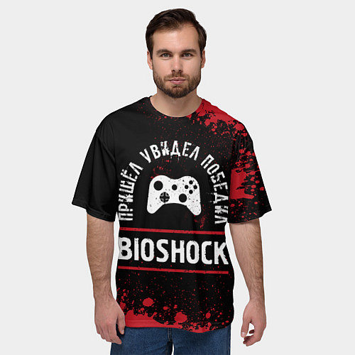 Мужская футболка оверсайз BioShock Пришел, Увидел, Победил / 3D-принт – фото 3