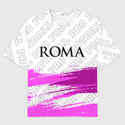 Футболка оверсайз мужская Roma pro football: символ сверху, цвет: 3D-принт