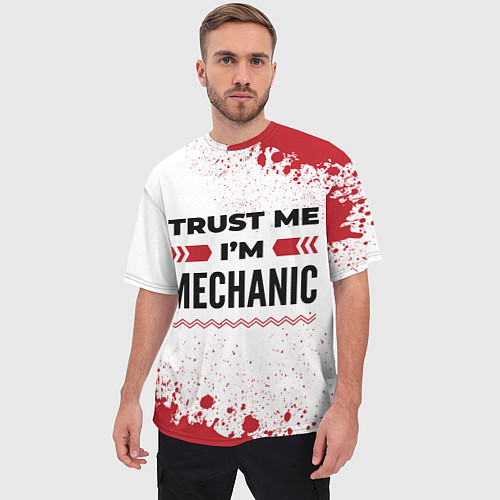 Мужская футболка оверсайз Trust me Im mechanic white / 3D-принт – фото 3
