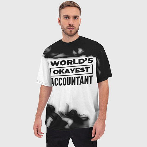 Мужская футболка оверсайз Worlds okayest accountant - white / 3D-принт – фото 3
