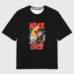 Футболка оверсайз мужская Chicken gun nice cock, цвет: 3D-принт