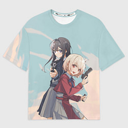 Футболка оверсайз мужская Takina Inoue and Chisato Nishikigi - Lycoris Recoi, цвет: 3D-принт