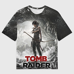 Футболка оверсайз мужская Rise of the tomb rider, цвет: 3D-принт