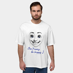 Футболка оверсайз мужская Dont worry be happy, цвет: 3D-принт — фото 2