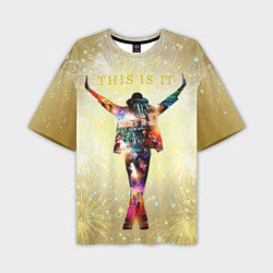 Футболка оверсайз мужская Michael Jackson THIS IS IT - с салютами на золотом, цвет: 3D-принт