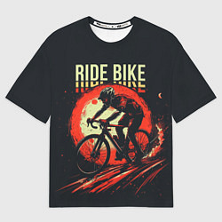 Футболка оверсайз мужская Ride bike, цвет: 3D-принт