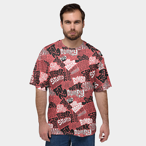 Мужская футболка оверсайз Полный придурок - паттерн с надписями / 3D-принт – фото 3