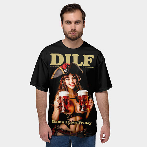 Мужская футболка оверсайз DILF - damn I love Friday / 3D-принт – фото 3