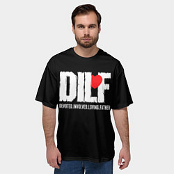 Футболка оверсайз мужская DILF - devoted involved loving father, цвет: 3D-принт — фото 2