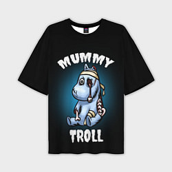 Футболка оверсайз мужская Mummy troll, цвет: 3D-принт