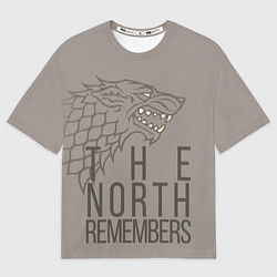 Футболка оверсайз мужская The North Remembers game of thrones, цвет: 3D-принт