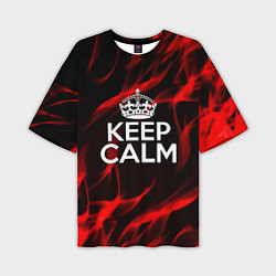 Футболка оверсайз мужская Keep calm flame red, цвет: 3D-принт