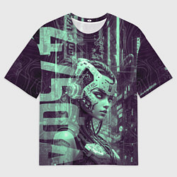 Футболка оверсайз мужская Девушка-андроид в фосфорном излучении, цвет: 3D-принт