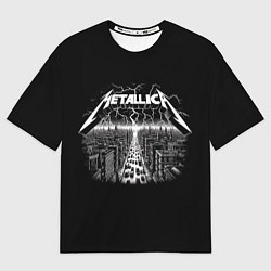 Футболка оверсайз мужская Metallica - lightnings in metropolis, цвет: 3D-принт